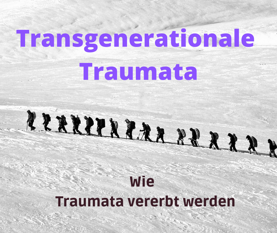 Transgenerationale Traumata